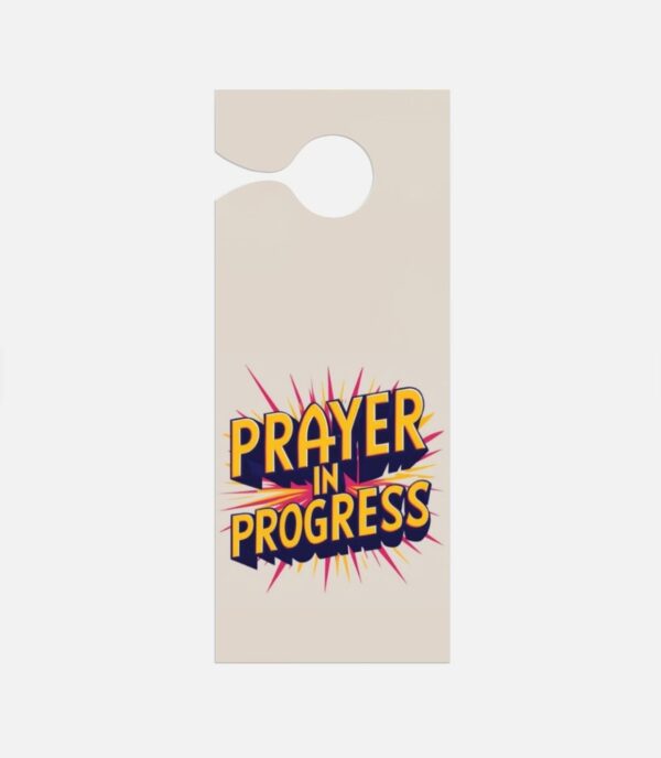 Prayer in Progress Door Hanger